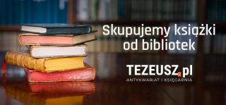 sklepy kup sprzedaj ksi  ki warszawa Skup książek – Antykwariat Tezeusz (Warszawa - Białołęka)
